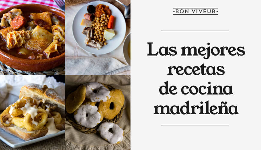Las mejores recetas de cocina madrileña