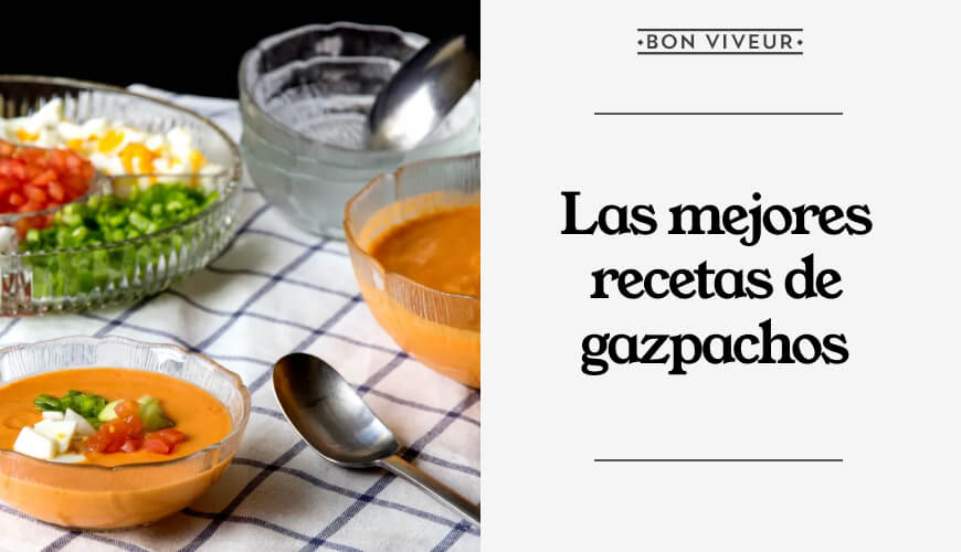 Las mejores recetas de gazpachos