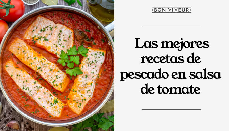 Las mejores recetas de pescado con salsa de tomate