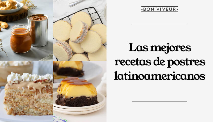 Las mejores recetas de postres latinoamericanos