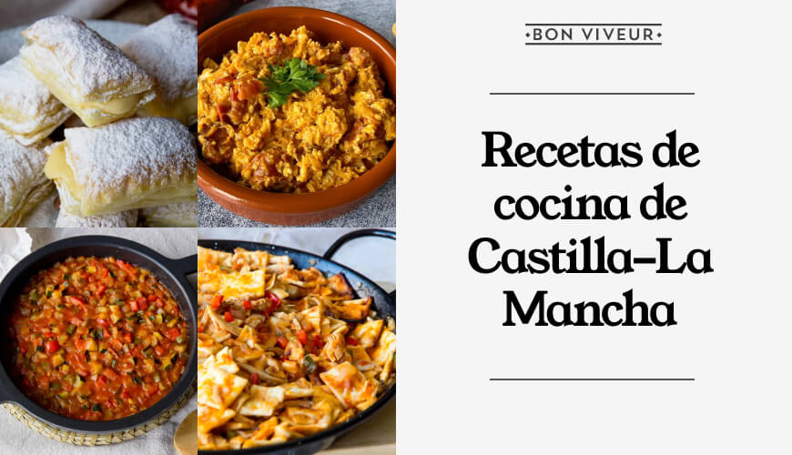 Las mejores recetas de cocina de Castilla-La Mancha