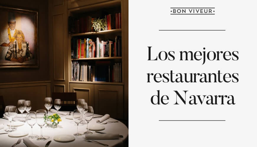 Los mejores restaurantes de Navarra